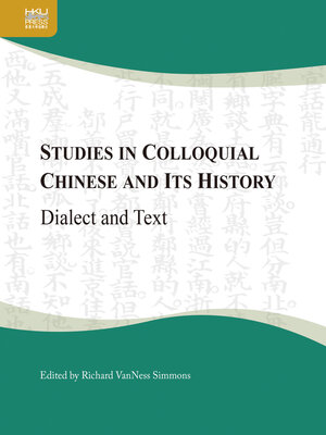 cover image of Studies in Colloquial Chinese and Its History